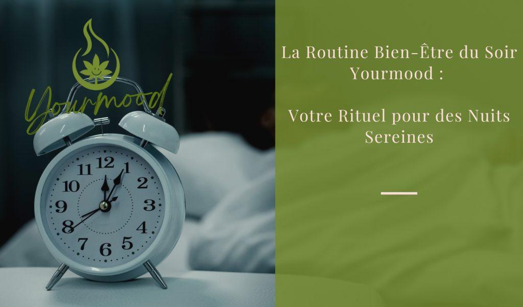 La Routine Bien-Être du Soir Yourmood